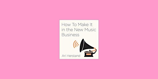 Imagem principal de epub [Download] How To Make It in the New Music Business: Practical Tips on