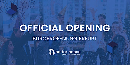 Imagem principal do evento OFFICIAL OPENING Headquarter Erfurt