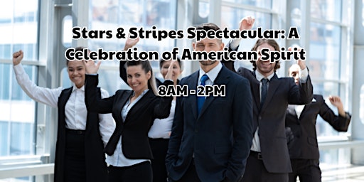 Imagem principal do evento Stars & Stripes Spectacular: A Celebration of American Spirit