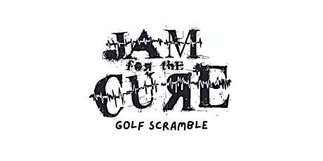 Jam for the Cure 501c3 Charity Golf Scramble