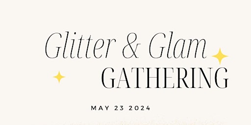 Image principale de Glitter & Glam Gathering