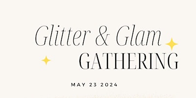 Glitter & Glam Gathering primary image