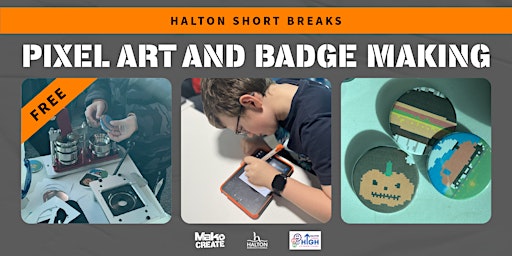 Primaire afbeelding van Pixel Art and Badge Making Workshop | Halton Short Breaks