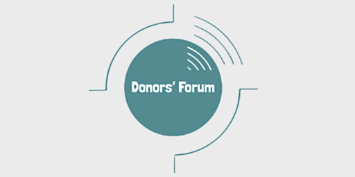Primaire afbeelding van Donors' Forum - Hybrid Meeting Wednesday May 15 at 8:30am