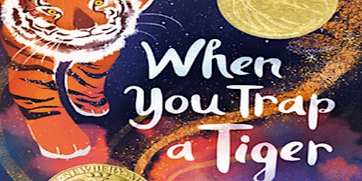 Image principale de [PDF] eBOOK Read When You Trap a Tiger Ebook PDF