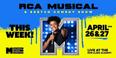 Primaire afbeelding van Ron Clark Academy 17th Annual Musical & Sketch Comedy Show