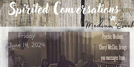 Spirited Conversations Medium Event