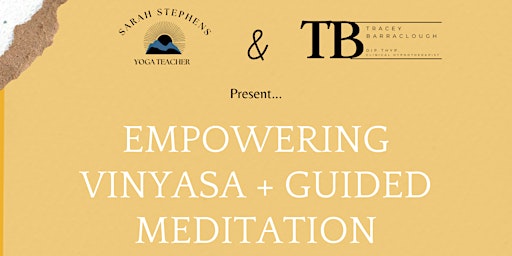 Imagem principal do evento Empowering Vinyasa + Guided Meditation