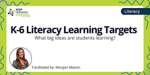 Primaire afbeelding van K-6 Literacy Learning Targets (What big ideas are students learning?)