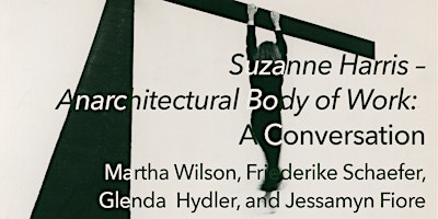 Suzanne Harris – An Anarchitectural Body of Work: A Conversation primary image