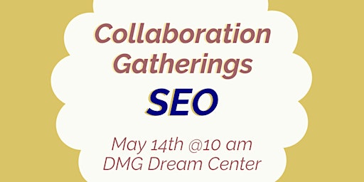 Primaire afbeelding van Collaboration Gatherings: The Power of SEO