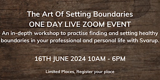 Art Of Setting Healthy Boundaries Workshop - Online 1 day on Zoom primary image