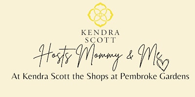 Mommy & Me at Kendra Scott primary image