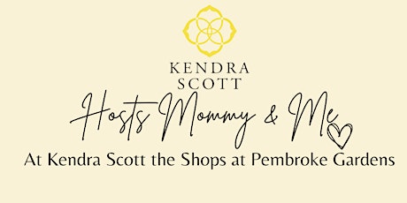 Mommy & Me at Kendra Scott