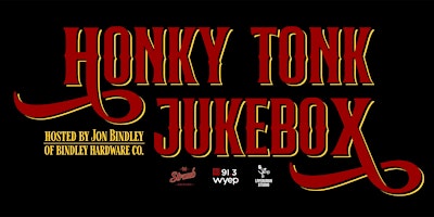 Primaire afbeelding van 91.3 WYEP Presents Honky-Tonk Jukebox hosted by Jon Bindley