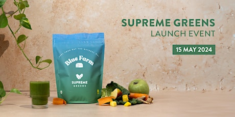 Supreme Greens Launch Event