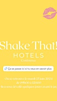 Image principale de SHAKE THAT! Hotels