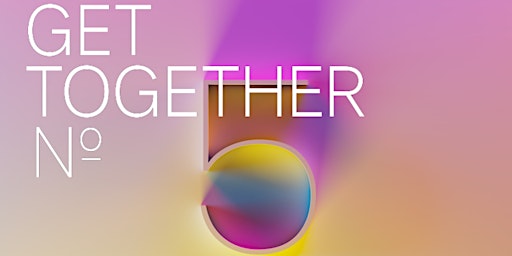Imagen principal de Get Together No. 5:: TAIN:: Top Assistant Influencer Network