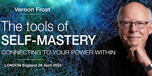 Hauptbild für Tools of Self-Mastery - Connecting to your  power within