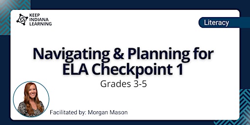 Imagen principal de Navigating & Planning for ELA Checkpoint 1 in Grades 3-5