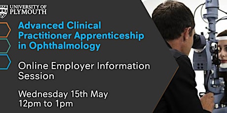 Advanced Clinical Practitioner Apprenticeship in Ophthalmology Info Session