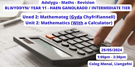 Adolygu TGAU Mathemateg CANOLRADD - GCSE INTERMEDIATE Maths Revision