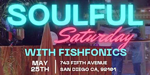 Hauptbild für Soulful Saturday with Fishfonics
