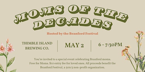 Image principale de Moms of the Decades hosted by the Branford Festival