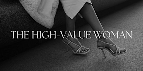 THE HIGH-VALUE WOMAN (ONLINE)