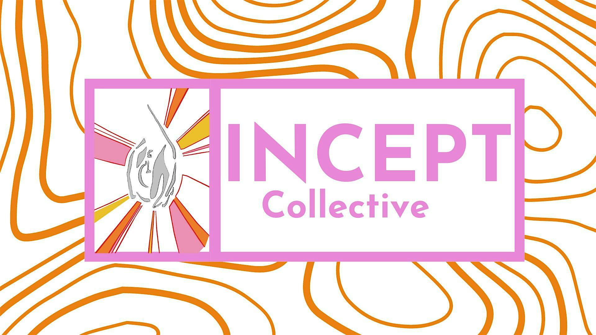 INCEPT COLLECTIVE