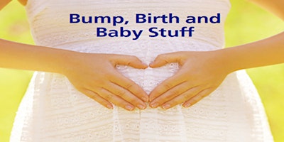 Imagem principal do evento Bump, Birth & Baby Stuff Day Event - Houghton Regis Children's Centre