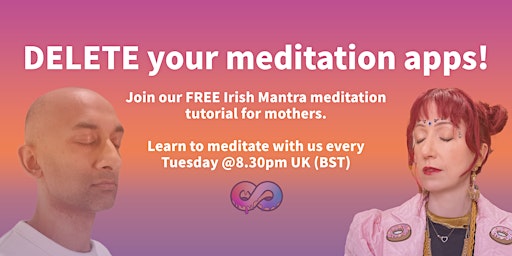 Imagem principal do evento Irish Mantra Meditation Tutorial