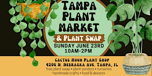 Imagem principal do evento June 23: Tampa Plant Market - Plant Swap Ticket