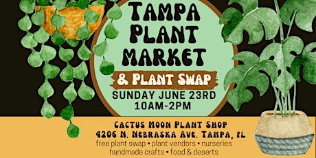 June 23: Tampa Plant Market - Plant Swap Ticket
