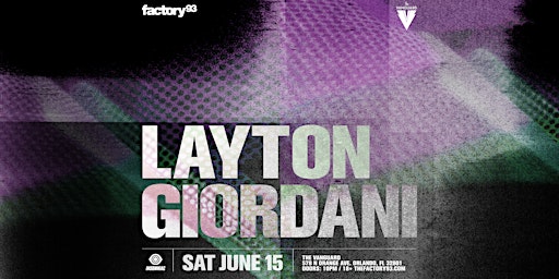 Factory 93 presents Layton Giordani