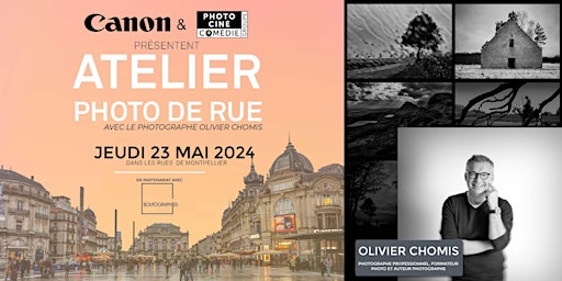 Hauptbild für ATELIER PHOTO DE RUE CANON : RDV le 23/05/2024 A MONTPELLIER
