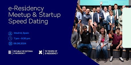 E-Residency Meetup and Startup Speed Dating in Madrid