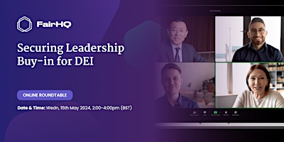 Roundtable: Securing Leadership  Buy-in for DEI primary image