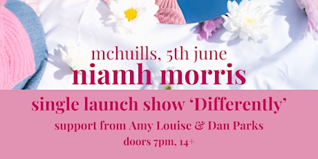 Niamh Morris 'Differently' Single Launch Show