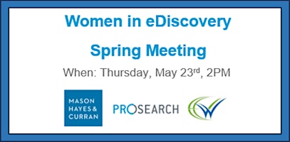 Hauptbild für Dublin Women in eDiscovery Spring Meeting