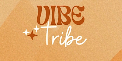Imagem principal do evento Vibe Tribe