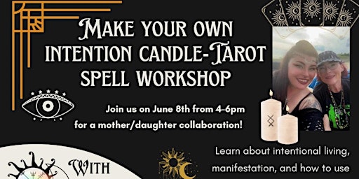 Imagem principal do evento Make your own intention candle-Tarot spell class