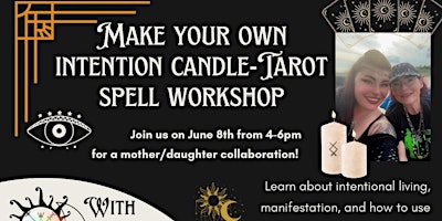 Imagem principal do evento Make your own intention candle-Tarot spell class