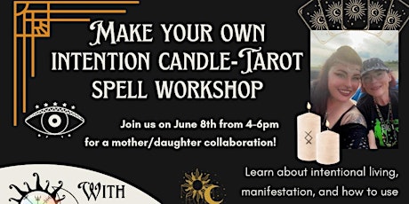 Make your own intention candle-Tarot spell class