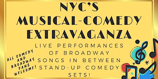Image principale de NYC'S MUSICAL-COMEDY EXTRAVAGANZA. BYOB
