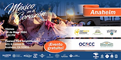 Imagem principal do evento México en el Corazón 2024 en Anaheim, CA