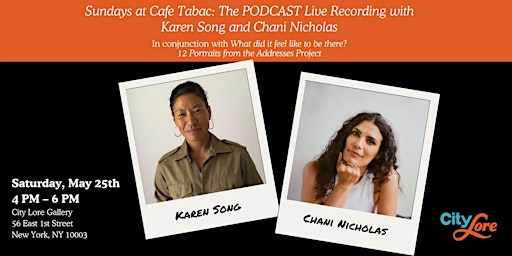 Primaire afbeelding van Sundays at Cafe Tabac: PODCAST Live Recording w Karen Song + Chani Nicholas