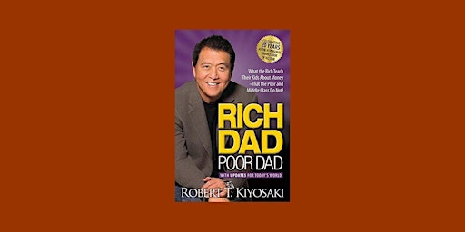 Image principale de Download [EPUB] Rich Dad Poor Dad: What the Rich Teach Their Kids About Mon