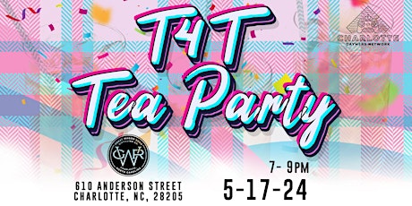 CGNs T4T Tea Party!