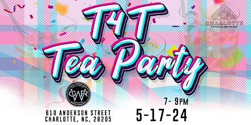 Hauptbild für CGNs T4T Tea Party!